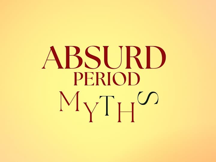 Cover image for Absurd Period Myths.