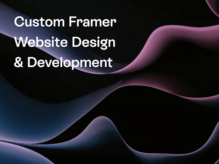 Cover image for Custom Framer Website Design and Development