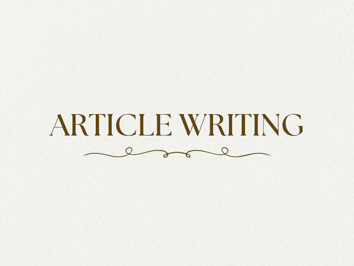 Cover image for Article Writing (minimum of 600 words)