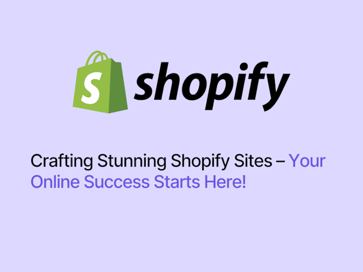 Cover image for Shopify Developer | E-commerce Website & Branding Expert