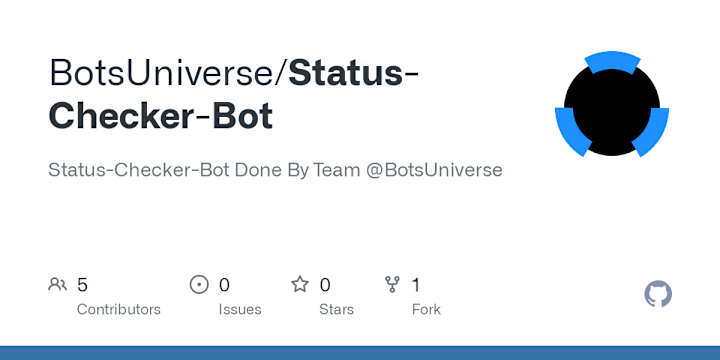 Cover image for BotsUniverse/Status-Checker-Bot