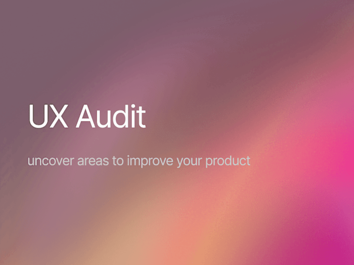 Cover image for 🕵️‍♀️ UX Audit: Uncover your Products UX Issues