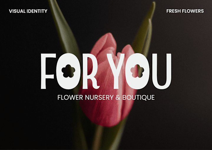 Cover image for For You- Flower Nursery & Boutique