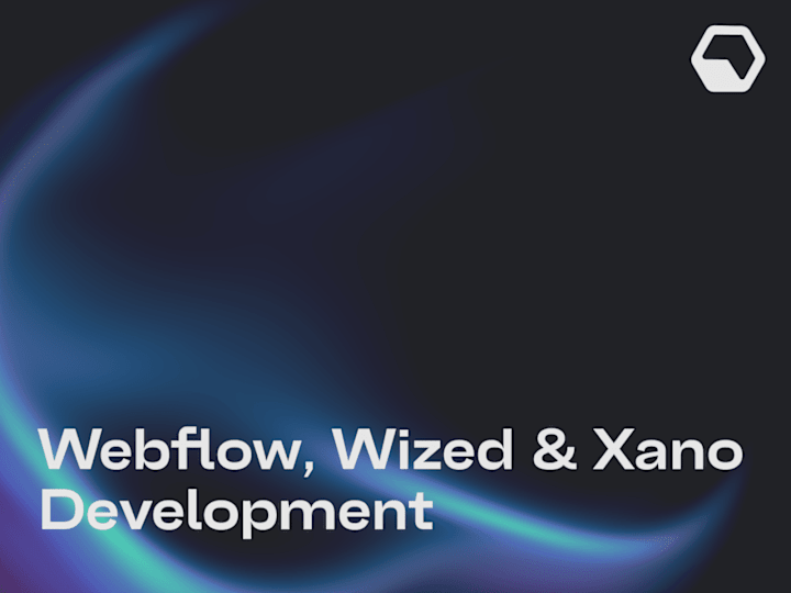 Cover image for Webflow, Wized & Xano Web Application Development