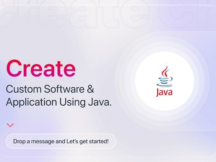 Cover image for Create custom application using Java