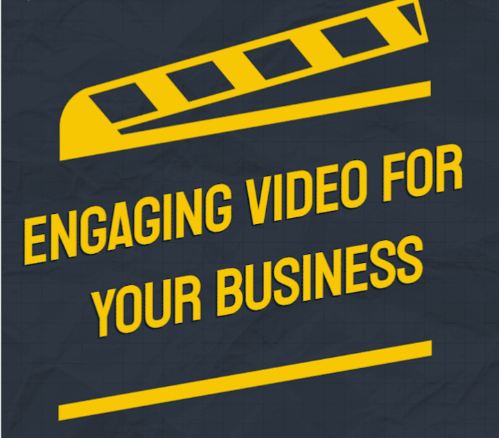 Cover image for Engaging video for your business