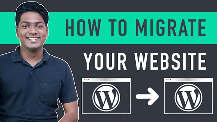 Cover image for How to Migrate an Entire WordPress Site to New Host - YouTube