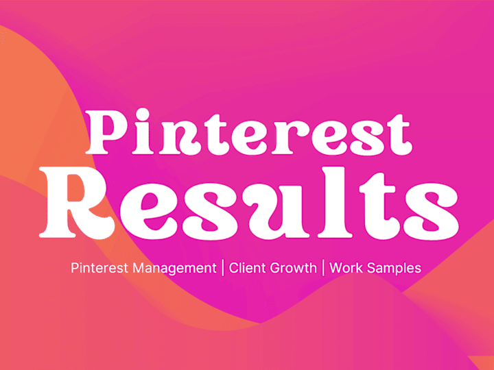 Cover image for Pinterest Management Results: Pins KPIs from My Managed Accounts