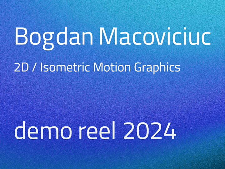 Cover image for Bogdan - Demo Reel 2024