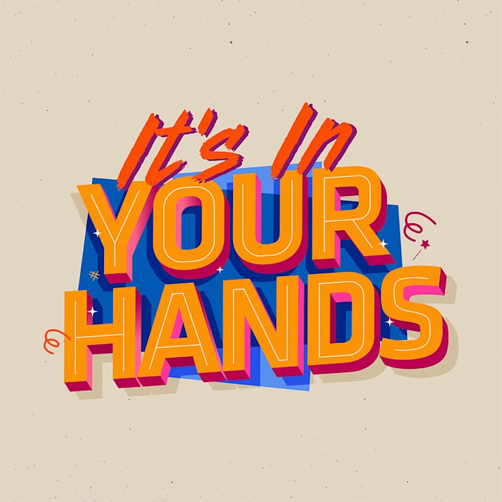 Cover image for It's In Your Hands Type Design