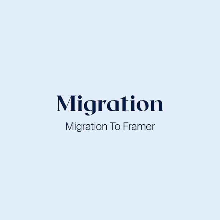 Cover image for Migration to Framer