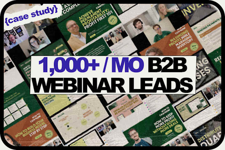 Cover image for 1,000+ Leads/Month through B2B Webinars