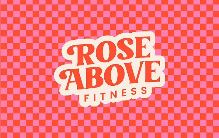 Cover image for Rose Above Fitness | Brand Identity & Website