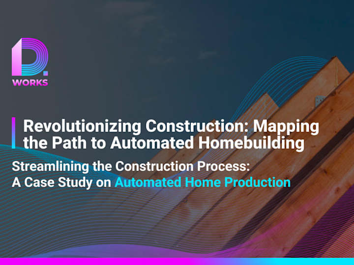 Cover image for Construction: Mapping the Path to Automated Home Building