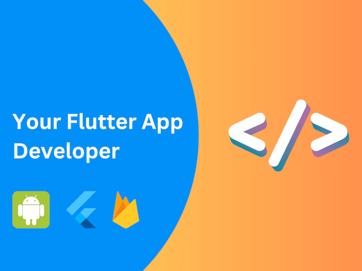 Cover image for I will develop an Android and Ios app using flutter