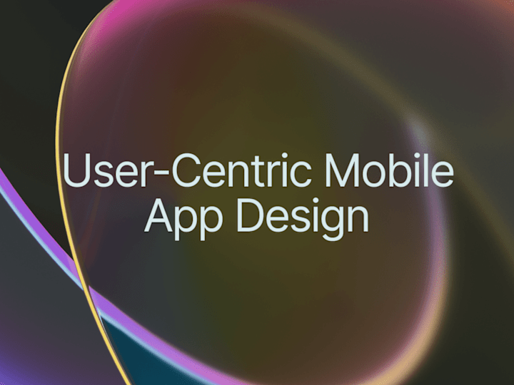 Cover image for User-Centric Mobile App Design: Stunning UX/UI