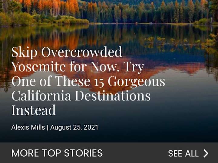 Cover image for Skip Overcrowded Yosemite for Now. | FODORS Travel