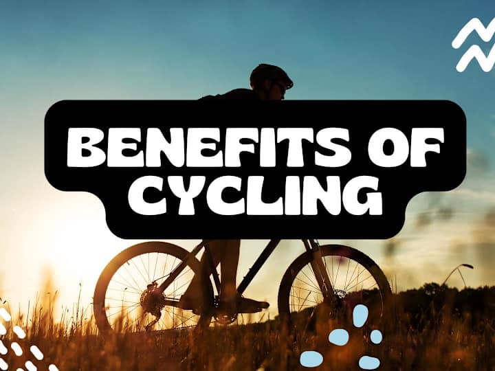 Cover image for Benefits of Cycling