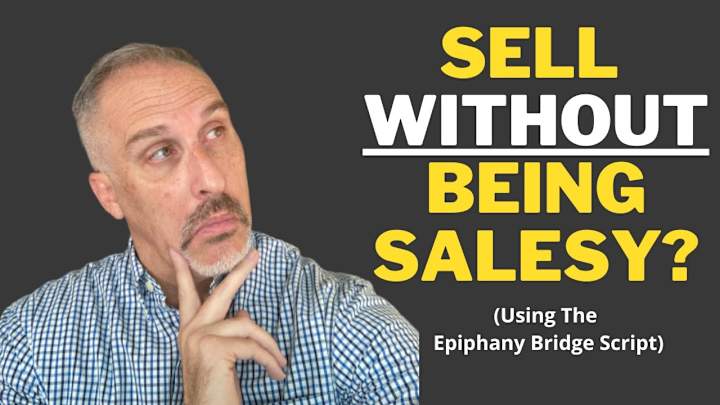 Cover image for How To Sell Without Being Salesy [Epiphany Bridge Script]