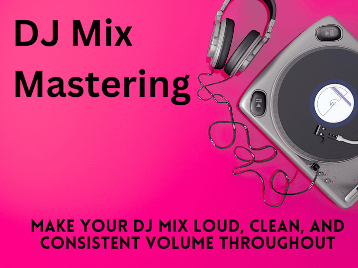 Cover image for I will Master your DJ mix to be clean, crisp, and banging!