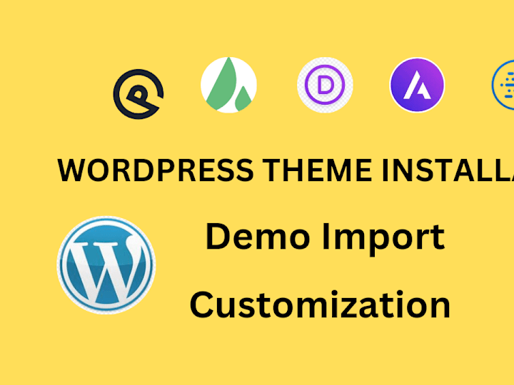 Cover image for Wordpress theme install, demo import and customization 