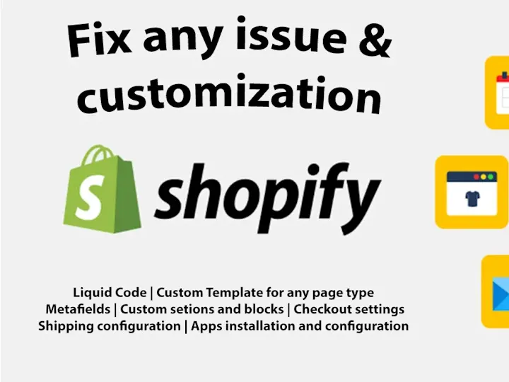 Cover image for I will fix any issues with Shopify platform 