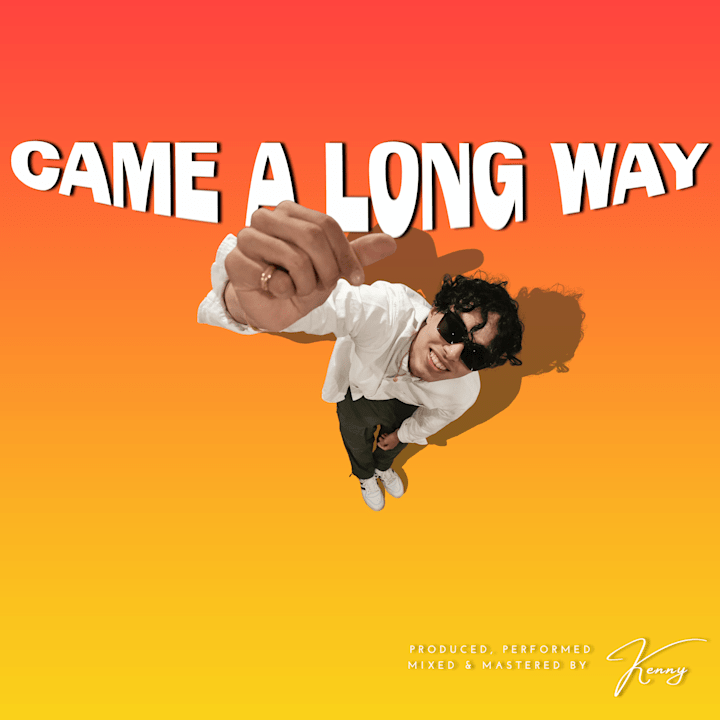 Cover image for “Came A Long Way” by Kenny (Lyrics Video)
