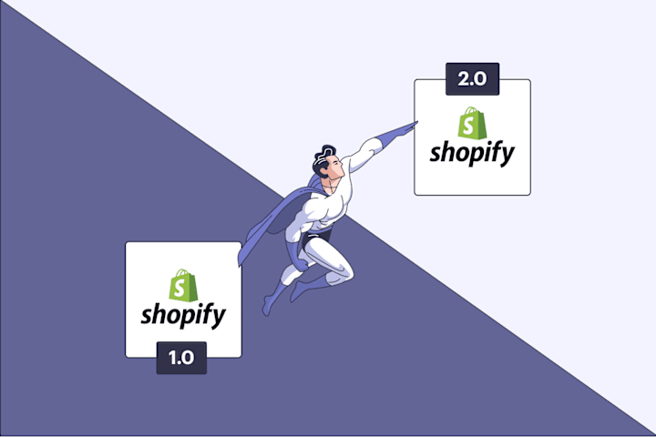 Cover image for Shopify 2.0 Migration