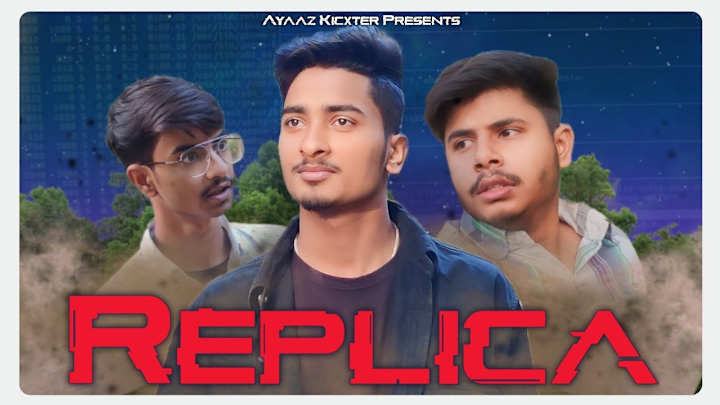 Cover image for REPLICA - Official Shortfilm || Team Kicxters - YouTube