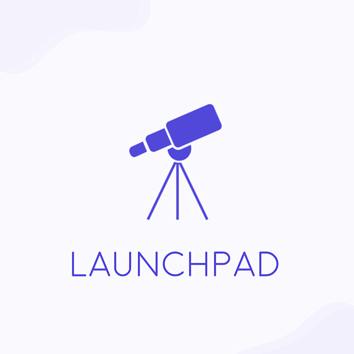 Cover image for LAUNCHPAD - Career Exploration