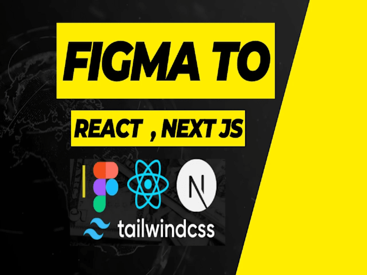 Cover image for I will convert Figma design to React / Next Js with tailwind CSS