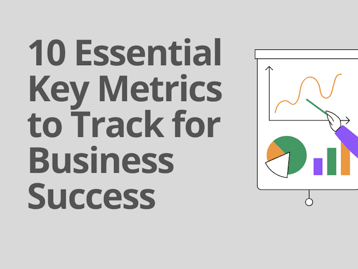 Cover image for 10 Essential Key Metrics to Track for Business Success