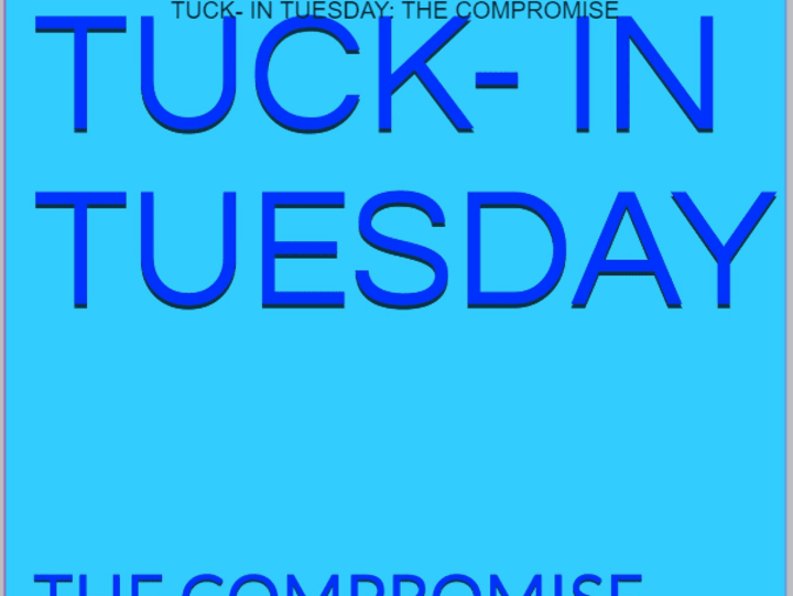 Cover image for TUCK- IN TUESDAY: THE COMPROMISE - Kindle edition by Winchester…