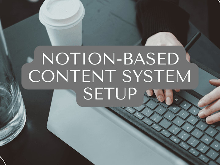 Cover image for Notion-Based Content System Setup 