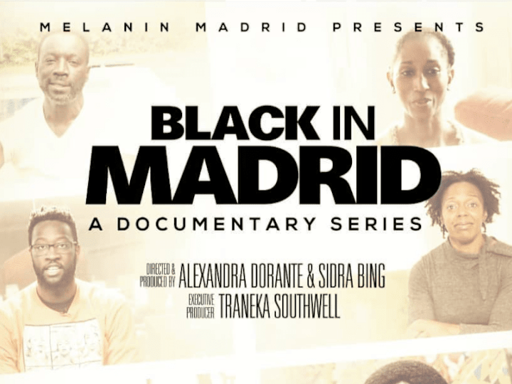 Cover image for Melanin Madrid presents: Black in Madrid Documentary Series