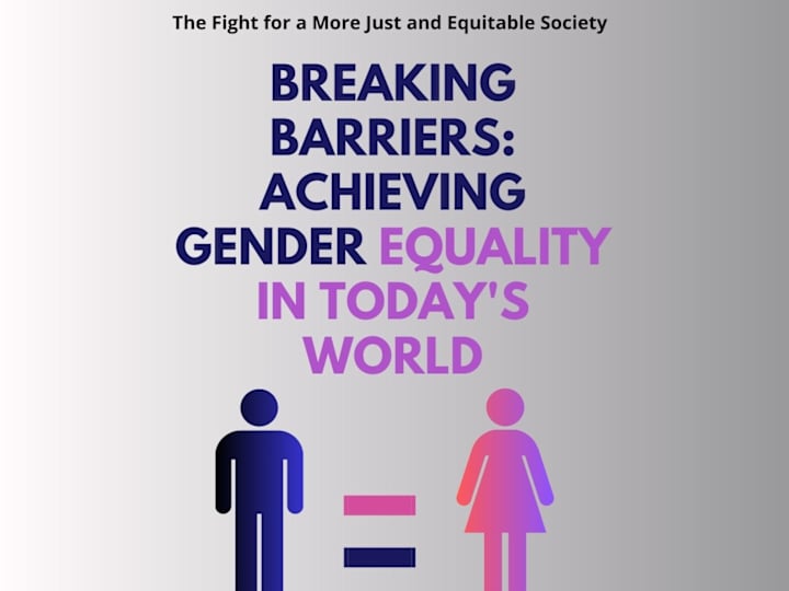 Cover image for Breaking Barriers: Achieving Gender Equality in Today's World