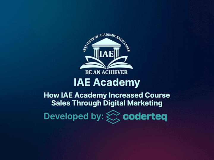 Cover image for How IAE Academy Increased Course Sales Through Digital Marketing