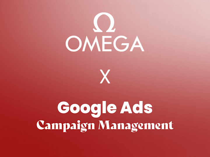 Cover image for OMEGA Watches | Google Ads Campaign Management