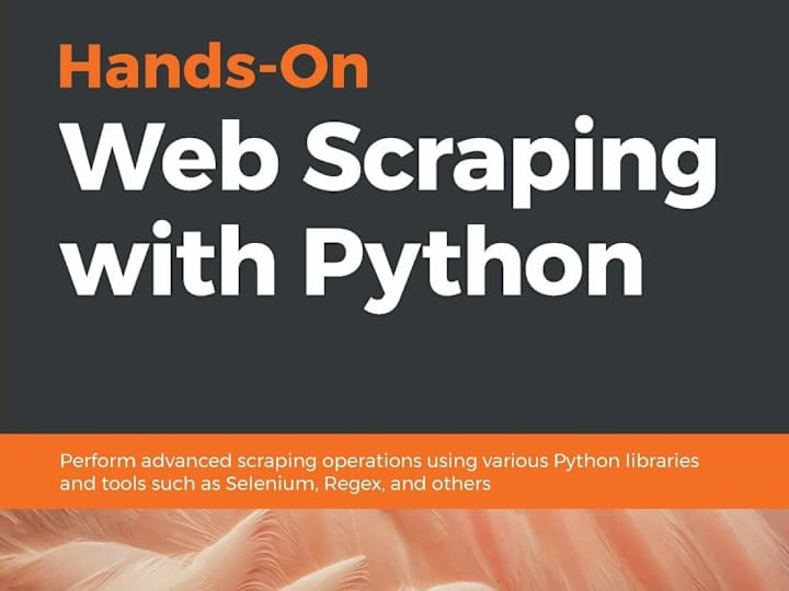 Cover image for Hands-On Web Scraping with Python - 2019