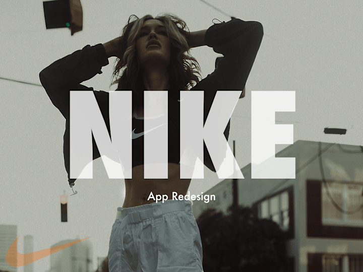 Cover image for Nike - Mobile App Redesign