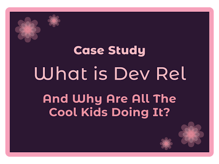 Cover image for What Is Dev Rel And Why Are All The Cool Kids Doing It?