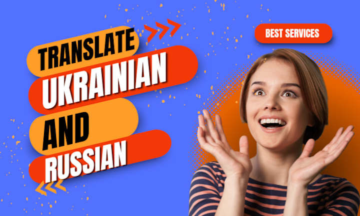 Cover image for I will provide ukrainian translation and russian translation in…