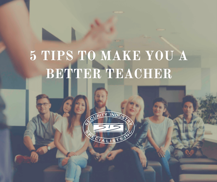 Cover image for 5 Tips To Help Anyone Become a Better Teacher - SIS