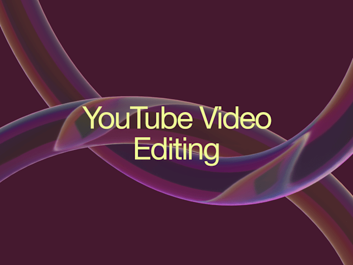 Cover image for Video Editing for YouTube