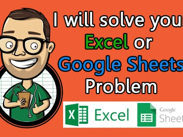 Cover image for I will solve your excel or google sheets problem