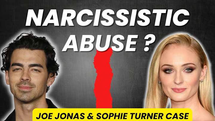 Cover image for Joe Jonas and Sophie Turner Divorce Case| Narcissistic Abuse? -…