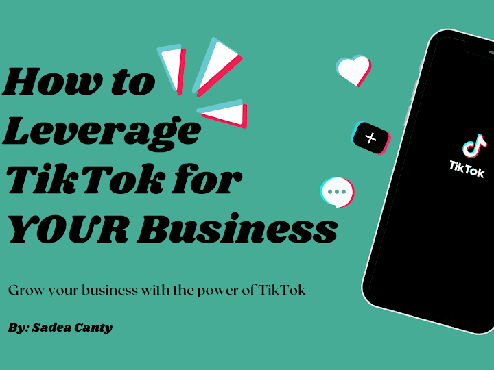 Cover image for How to Leverage TikTok For Your Business