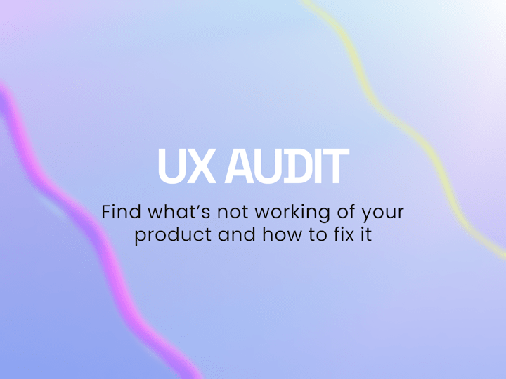 Cover image for UX Audit for your website/app