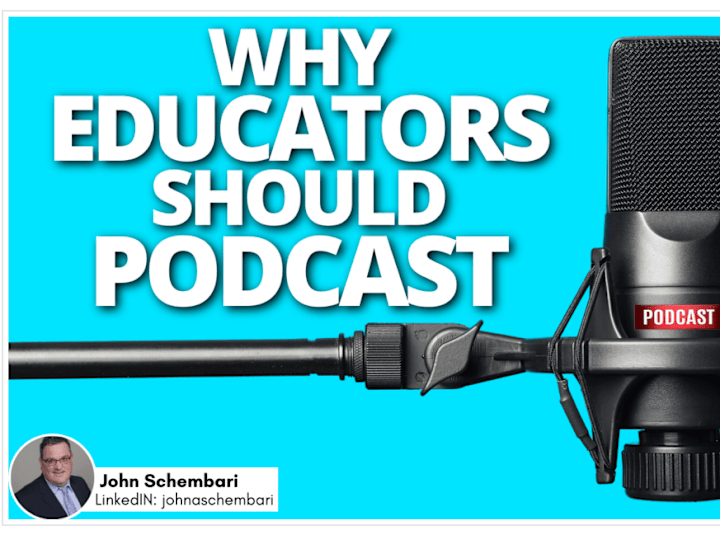 Cover image for Why Educators Should Podcast - Teach Better