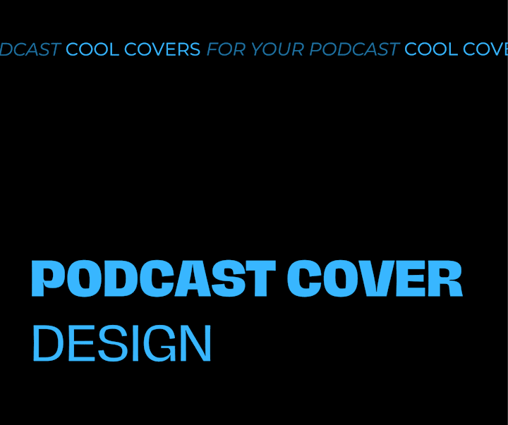 Cover image for Podcast Cover Design